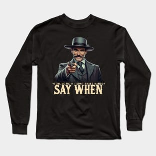 Doc Holiday Long Sleeve T-Shirt